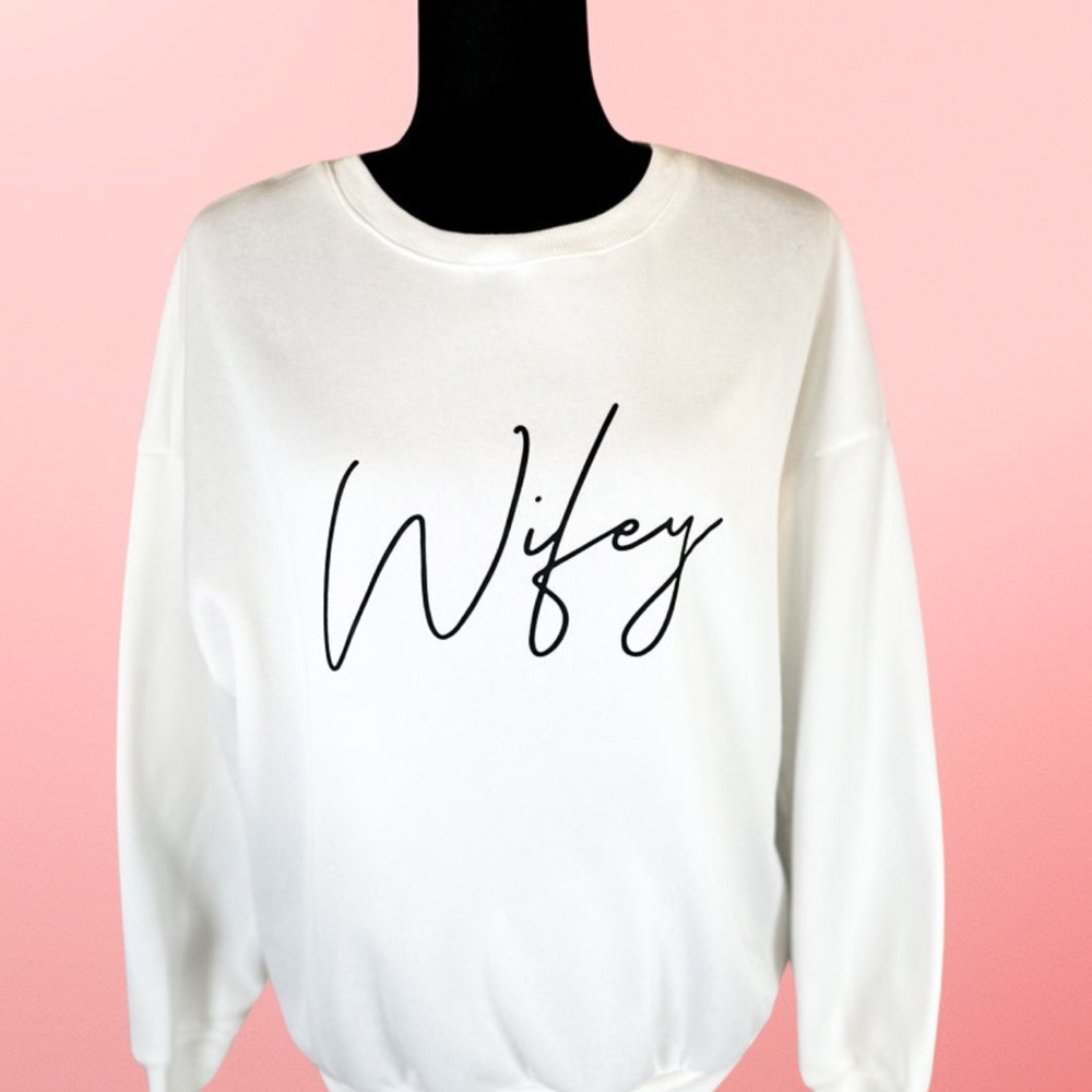Wifey sweater